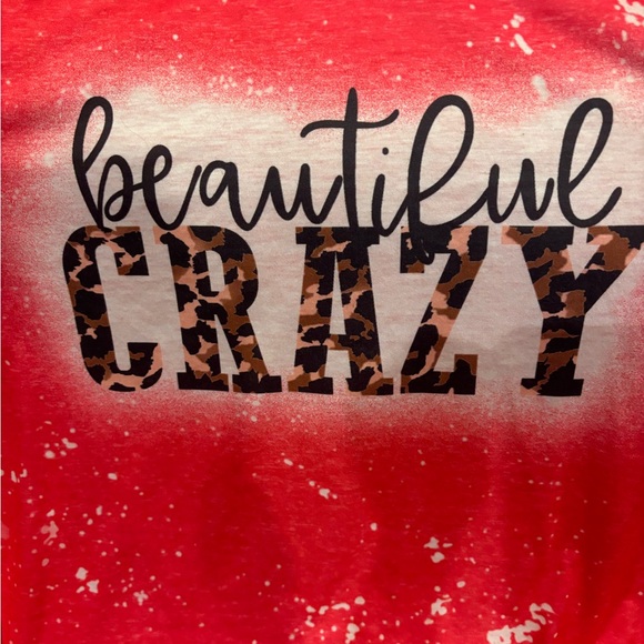 Beautiful Crazy Tshirt  EUC - Picture 2 of 6